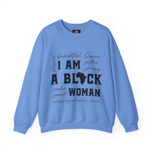 "I AM A BLK WOMAN" Crewneck Sweatshirt