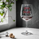 Wine & Laugh Wine Glass