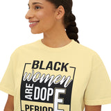 Black Women=Dope