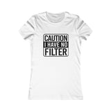 Caution-No filter Tee