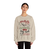 "Naughty or Nice" Crewneck Sweatshirt