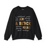 "I AM A BLK MAN-GOLD" Crewneck Sweatshirt