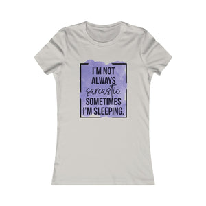 Always Sarcastic Tee